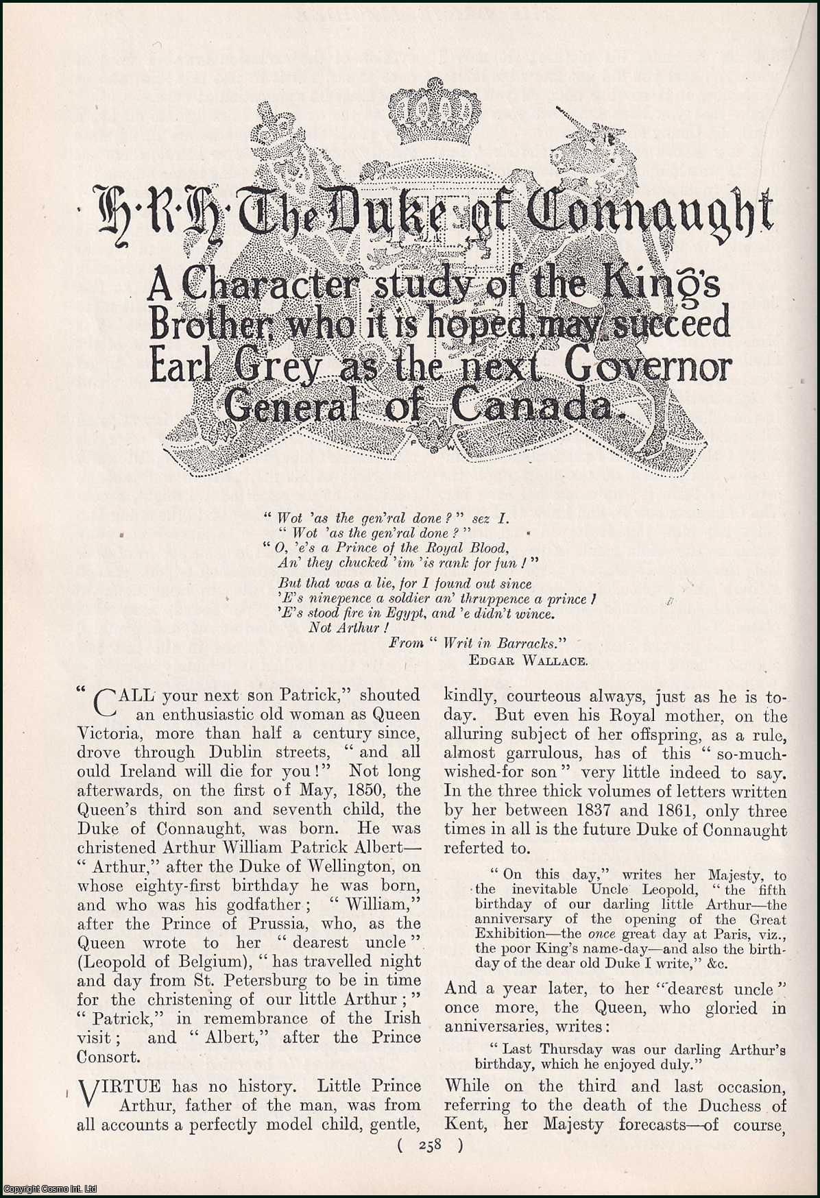 No Author Stated - H.R.H. The Duke of Connaught : a Character Study of the King's Brother who it is hoped may succeed Earl Grey as the next Governor General of Canada. An uncommon original article from the Harmsworth London Magazine, 1910.