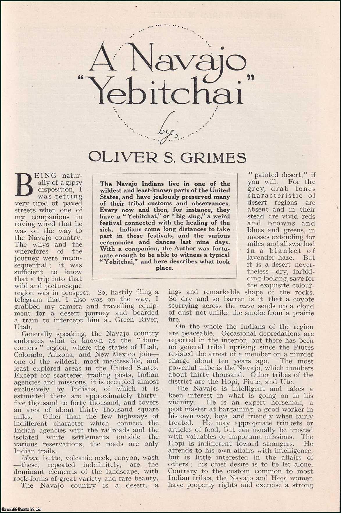 Oliver S. Grimes - A Navajo Yebitchai : the Navajo Indians. An uncommon original article from the Wide World Magazine, 1923.