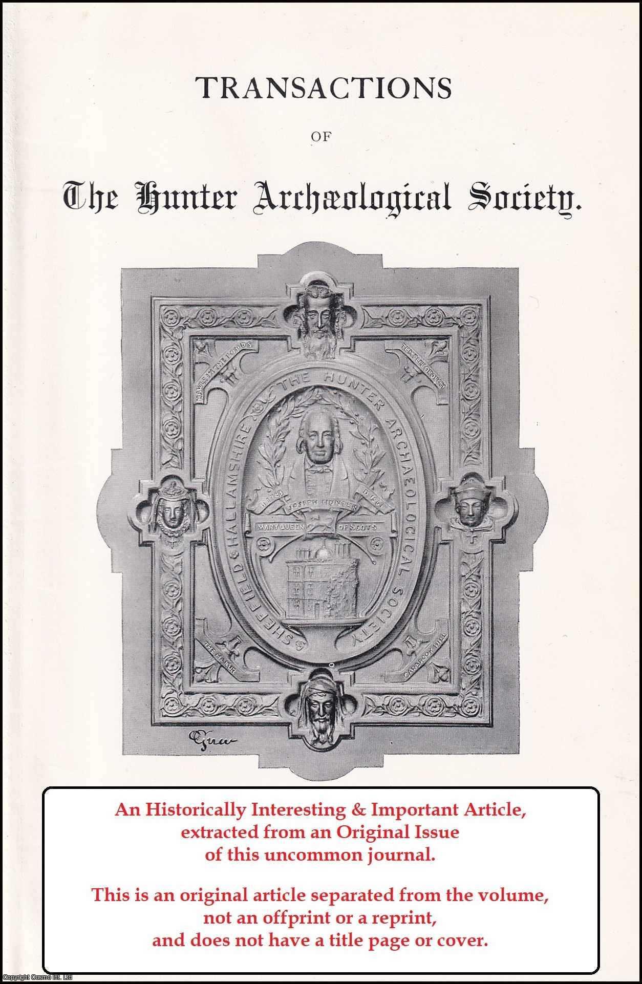 E. Howarth, F.Z.S., F.R.A.S. - Bronze & Stone Celts found in Sheffield. An original article from the Transactions of the Hunter Archaeological Society, 1924.