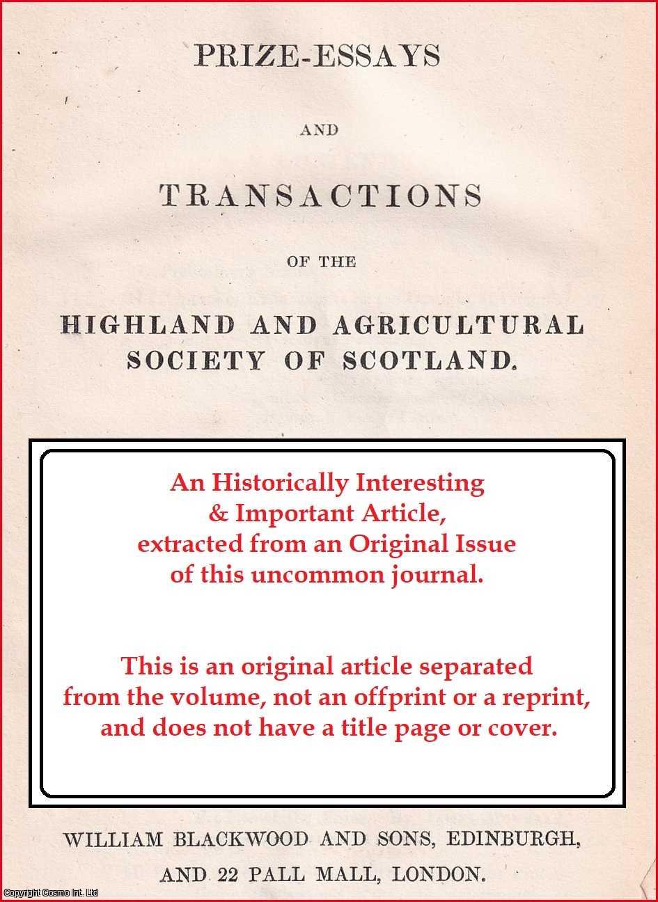 James Blaikie, Esq. Advocate in Aberdeen. - The Improvement of Pasture & Grass Lands by Top-Dressing, & otherwise. An uncommon original article from the Prize Essays and Transactions of the Highland Society of Scotland, 1829.