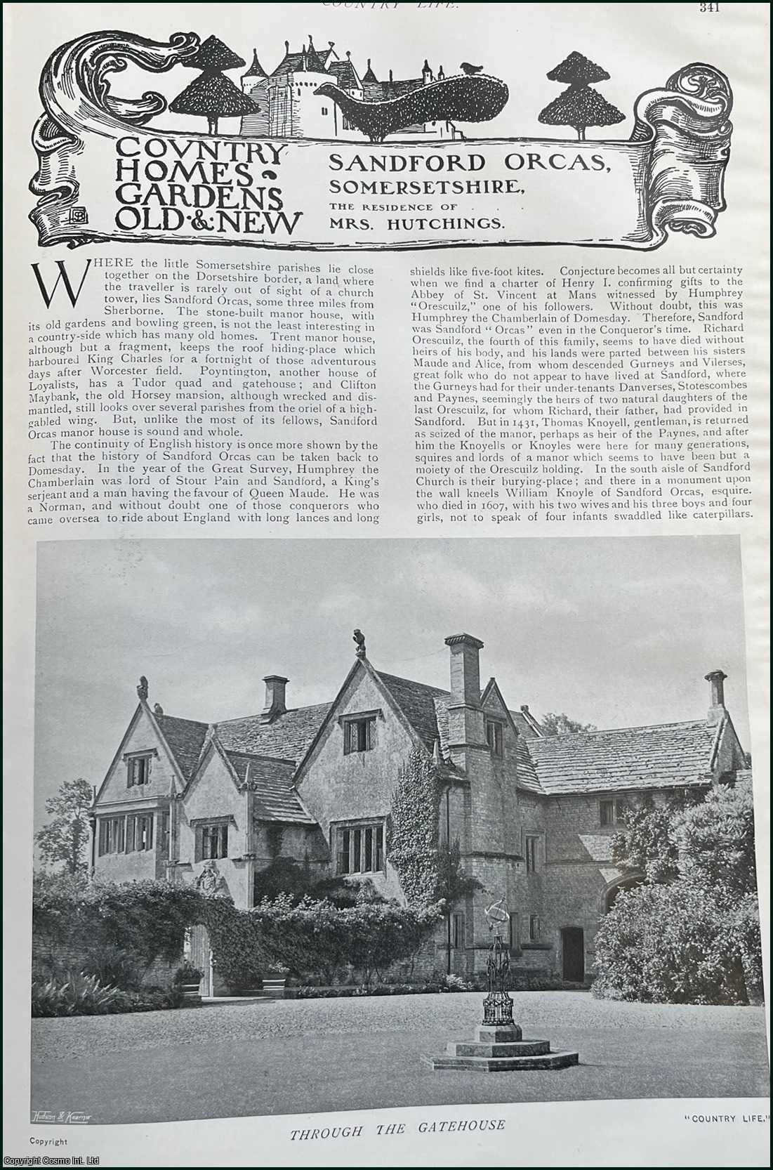 Country Life Magazine - Sandford Orcas, Somersetshire. The Residence of Mrs. Hutchings. Several pictures and accompanying text, removed from an original issue of Country Life Magazine, 1907.