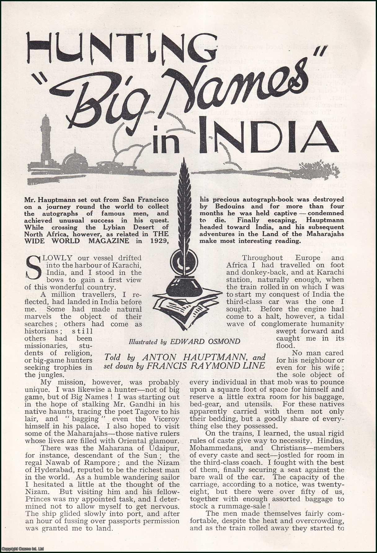 Anton Hauptmann & Francis Raymond Line. Illustrated by Edward Osmond. - Hunting Big Names in India : collecting autographs of famous men. An uncommon original article from the Wide World Magazine, 1933.