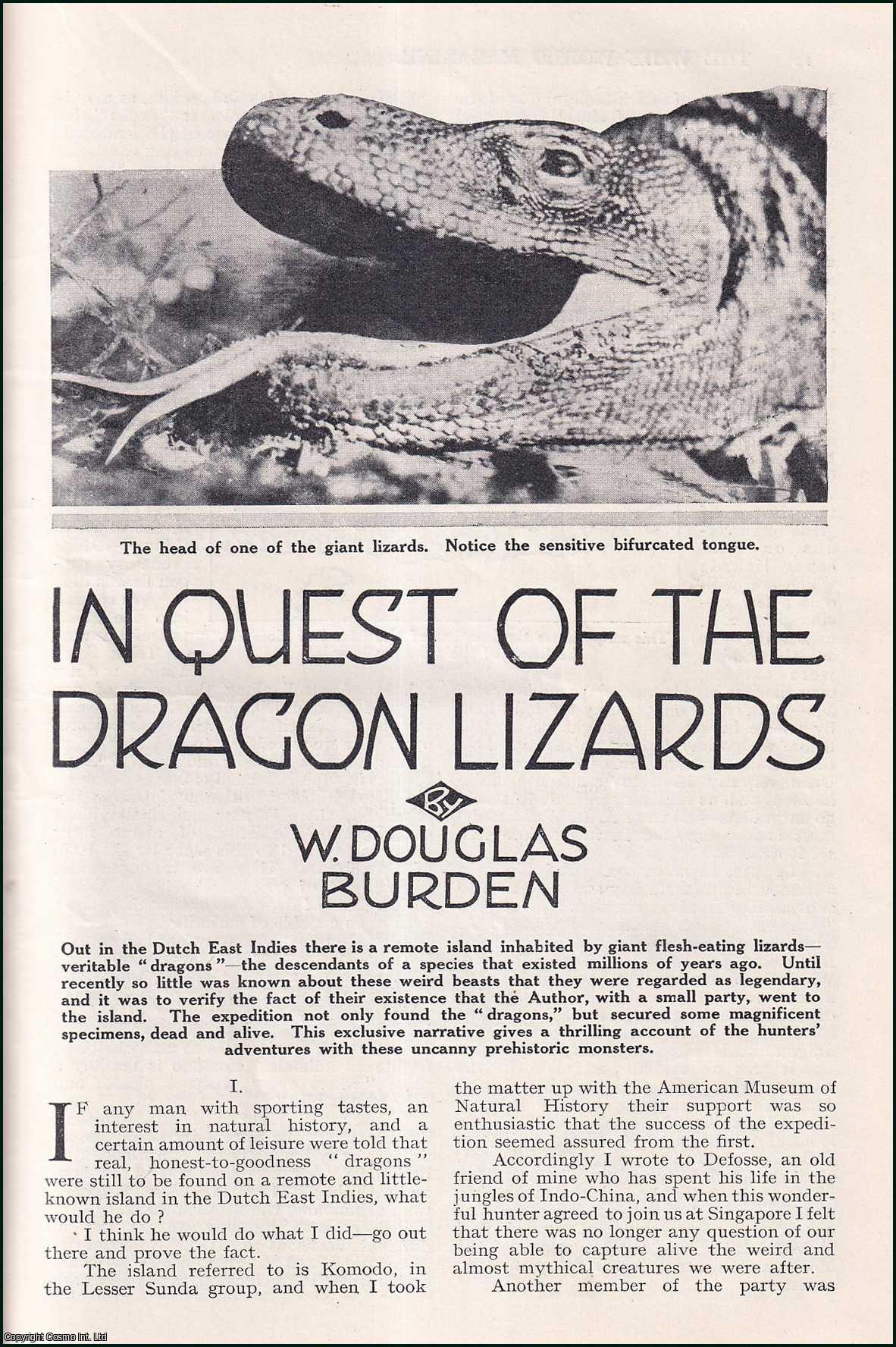 W. Douglas Burden - Inquest of the Flesh-Eating Dragon Lizards, out in the Dutch East Indies. A complete 2 part uncommon original article from the Wide World Magazine, 1928.