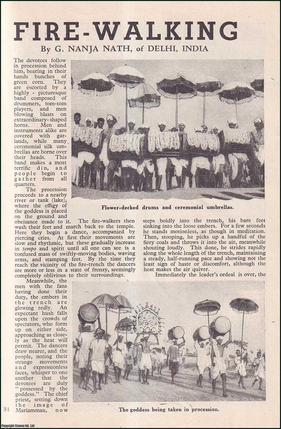 G. Nanja Nath, of Delhi, India. - Indian Fire-Walking. An uncommon original article from the Wide World Magazine, 1946.