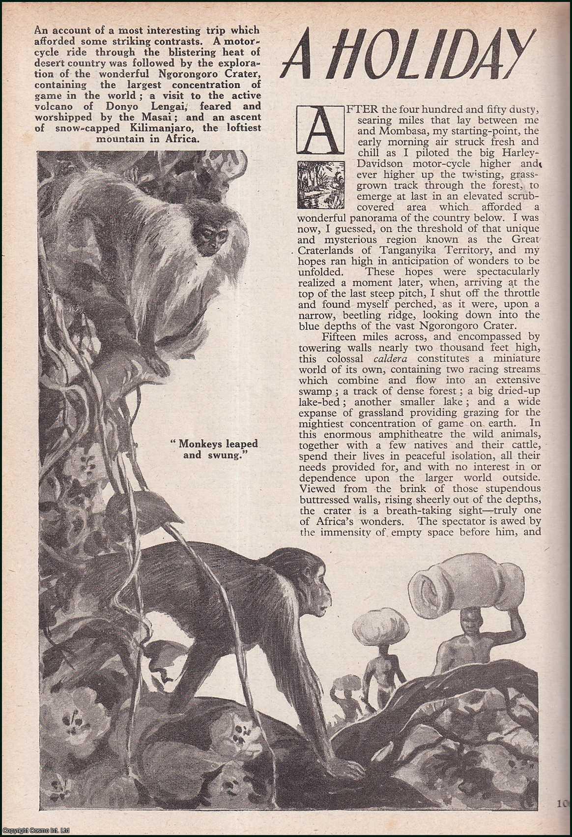 G.E.G. Plant, F.R.G.S. - A Holiday in Tanganyika : the exploration of the Ngorongoro Crater ; a visit to the active volcano of Donyo Lengai & an ascent of snow-capped Kilimanjaro, the loftiest mountain in Africa. An uncommon original article from the Wide World Magazine, 1948.