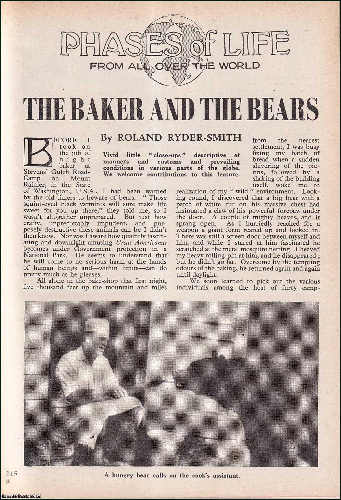 Roland Ryder-Smith - The Night Baker at Stevens Gulch Road Camp on Mount Rainier, in the State of Washington, U.S.A. & the Bears. An uncommon original article from the Wide World Magazine, 1948.