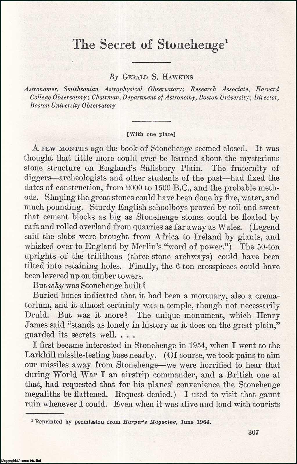 Gerald S. Hawkins, Astronomer, Smithsonian. - The Secret of Stonehenge. An uncommon original article from the Report of the Smithsonian Institution, 1964.