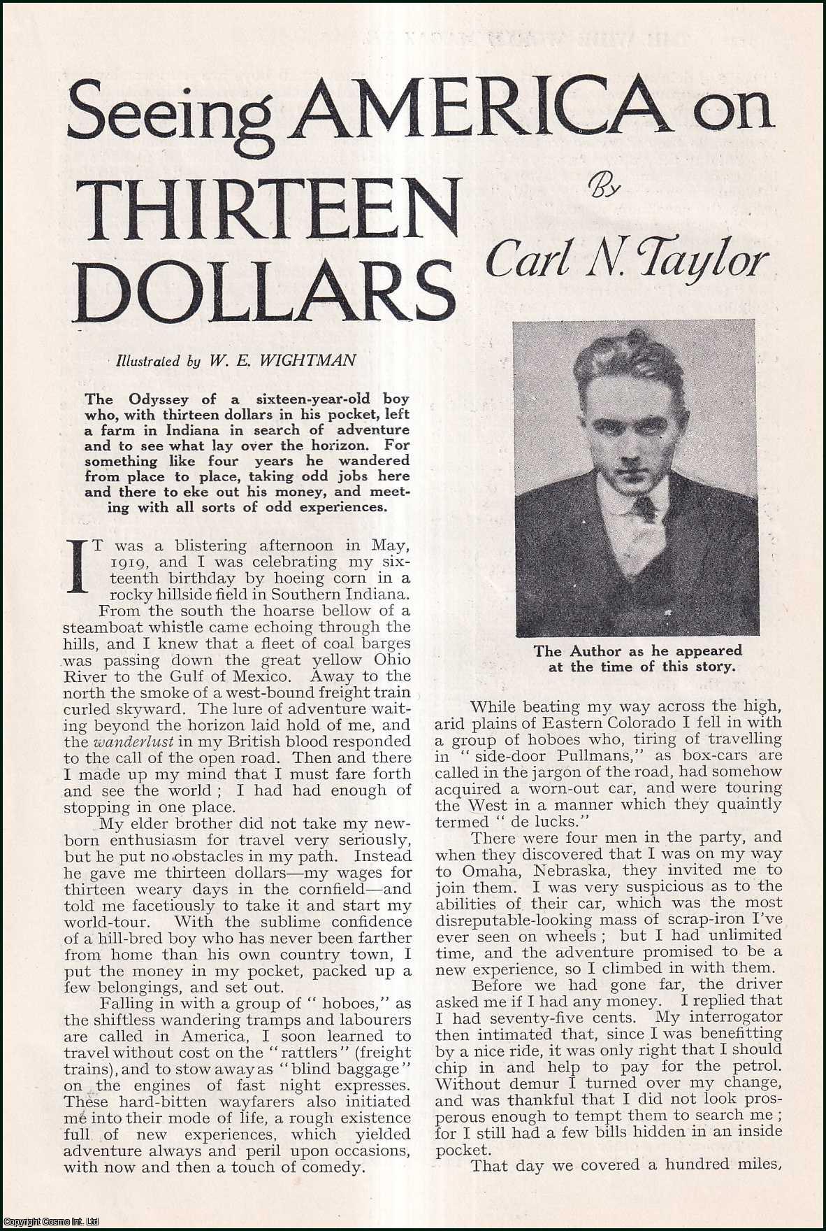 Carl N. Taylor. Illustrated by W.E. Wightman. - Seeing America on Thirteen Dollars. An uncommon original article from the Wide World Magazine, 1929.