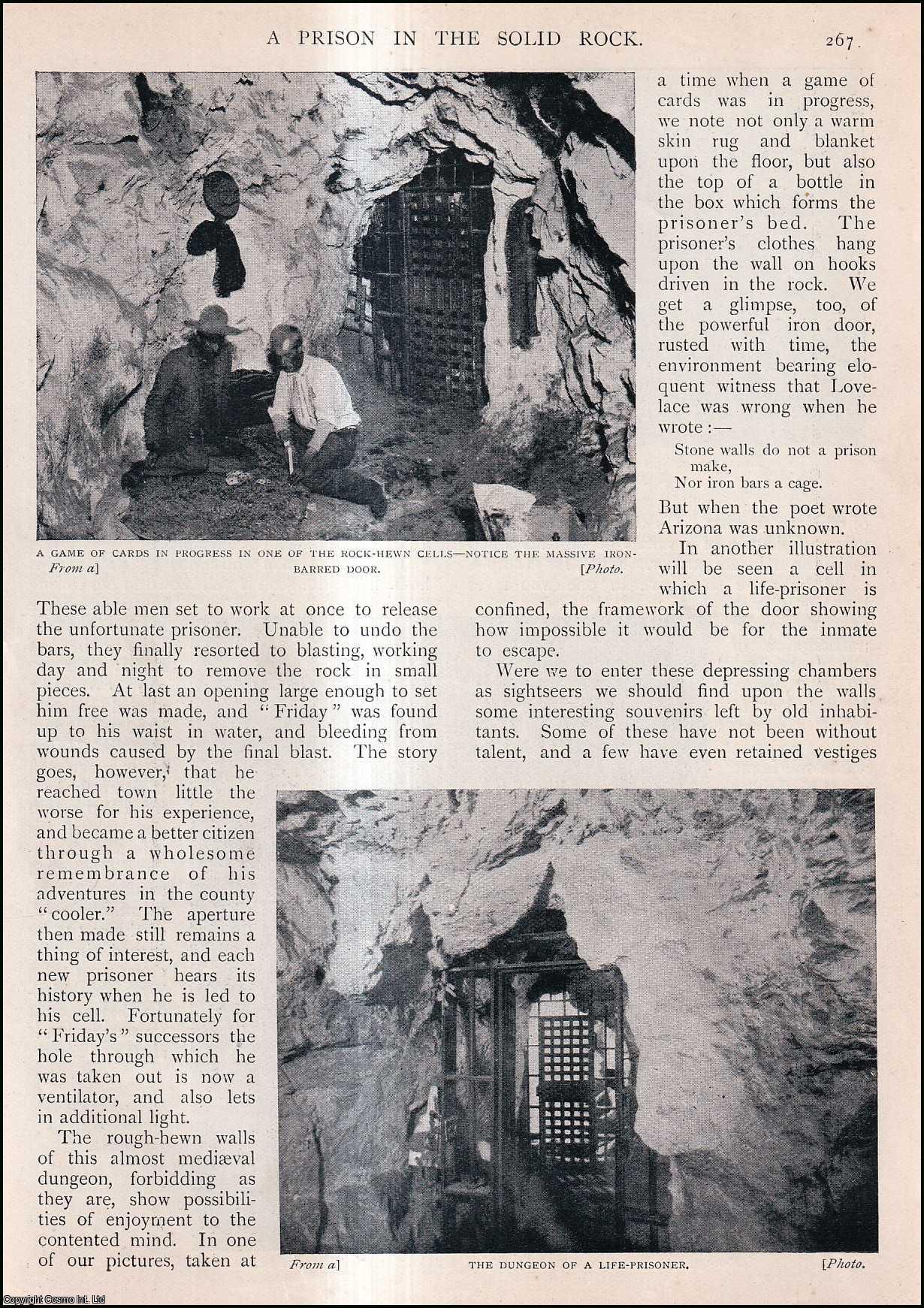 Theodore Adams - A Prison in the Solid Rock, Clifton, Arizona : Catacombs & Dungeons where inmates got no light. An uncommon original article from the Wide World Magazine, 1904.