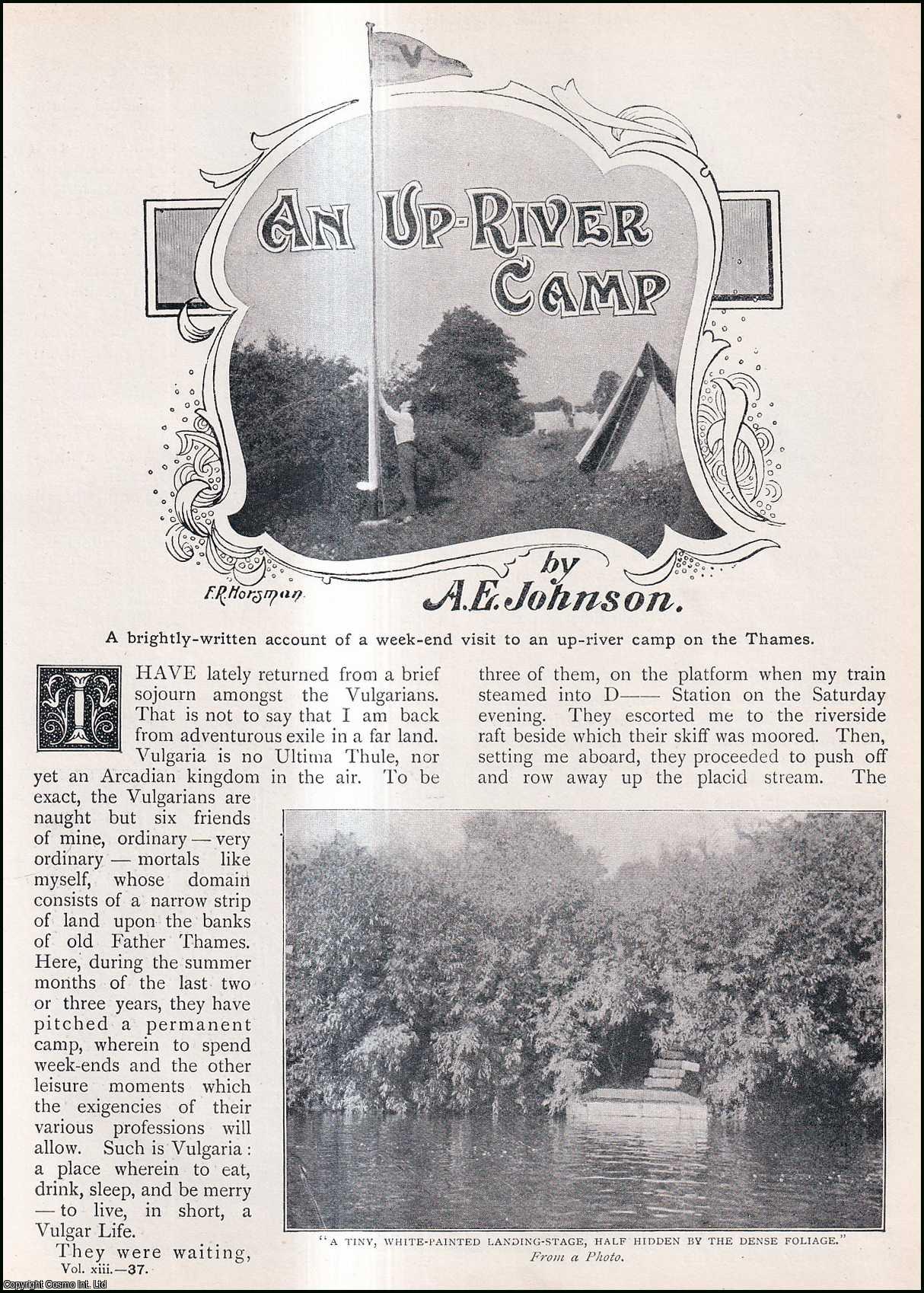 A.E. Johnson - An Up River Camp : a weekend visit to a Camp on the Thames. An uncommon original article from the Wide World Magazine, 1904.