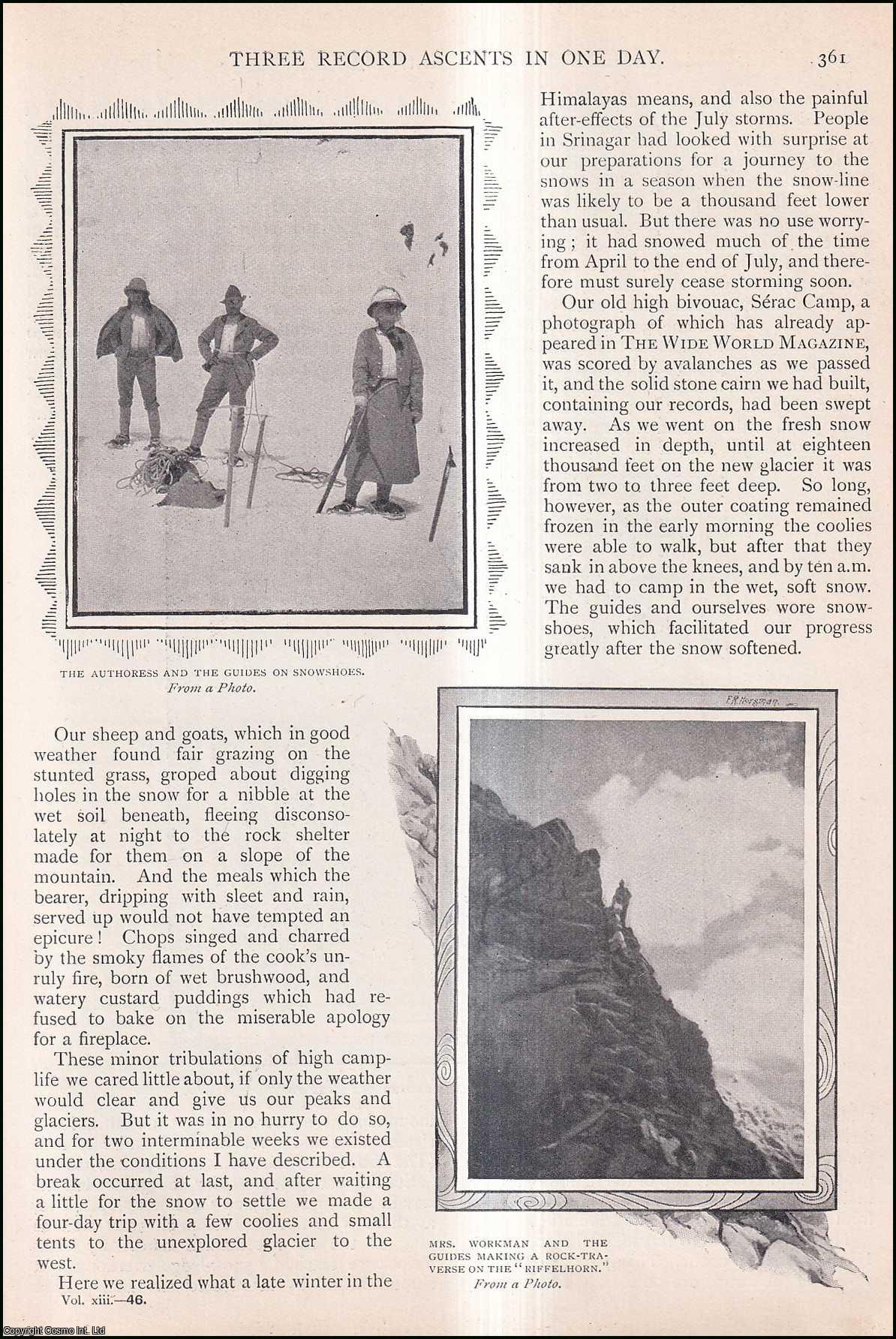 Fanny Bullock Workman, F.R.S.G.S., M.R.A.S. - Three Record Ascents in One Day : Mountaineering. A unique Himalayan Achievement. An uncommon original article from the Wide World Magazine, 1904.