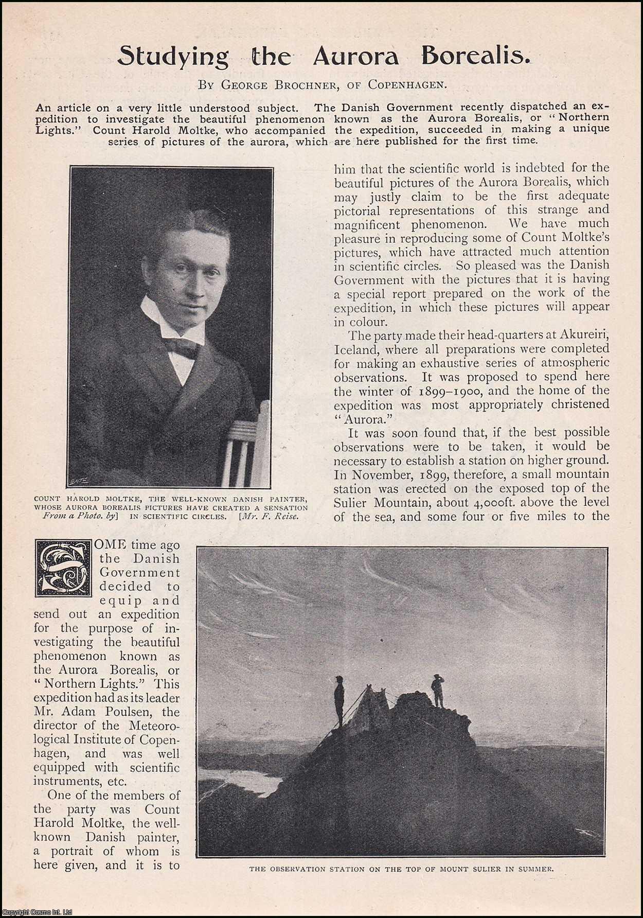 George Brochner, of Copenhagen. - Studying the Aurora Borealis, Northern Lights. An uncommon original article from the Wide World Magazine 1902.
