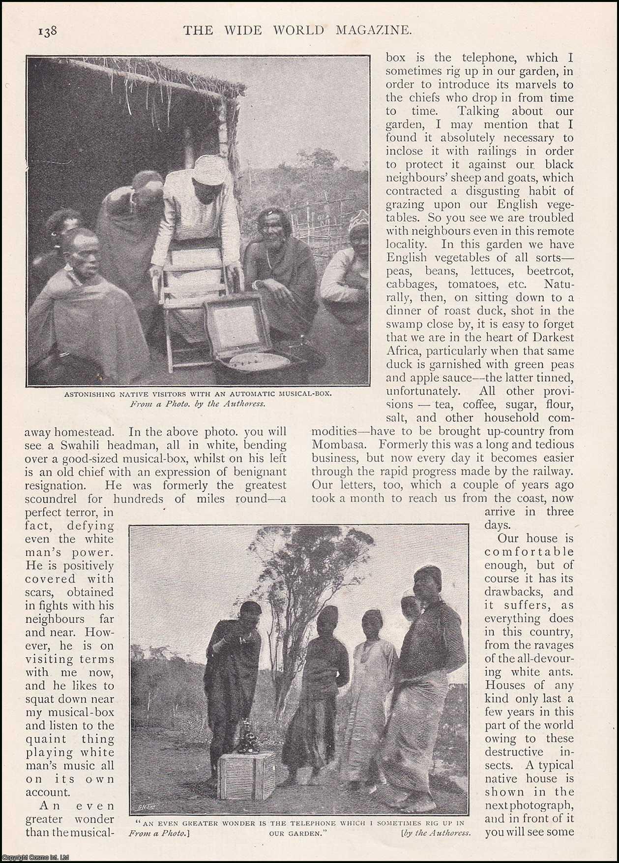 Mrs. Fred Snowden, of Railhead, Kikuyu, East Equatorial Africa. - How I Keep a House in Kikuyu : housekeeping. An uncommon original article from the Wide World Magazine 1900.