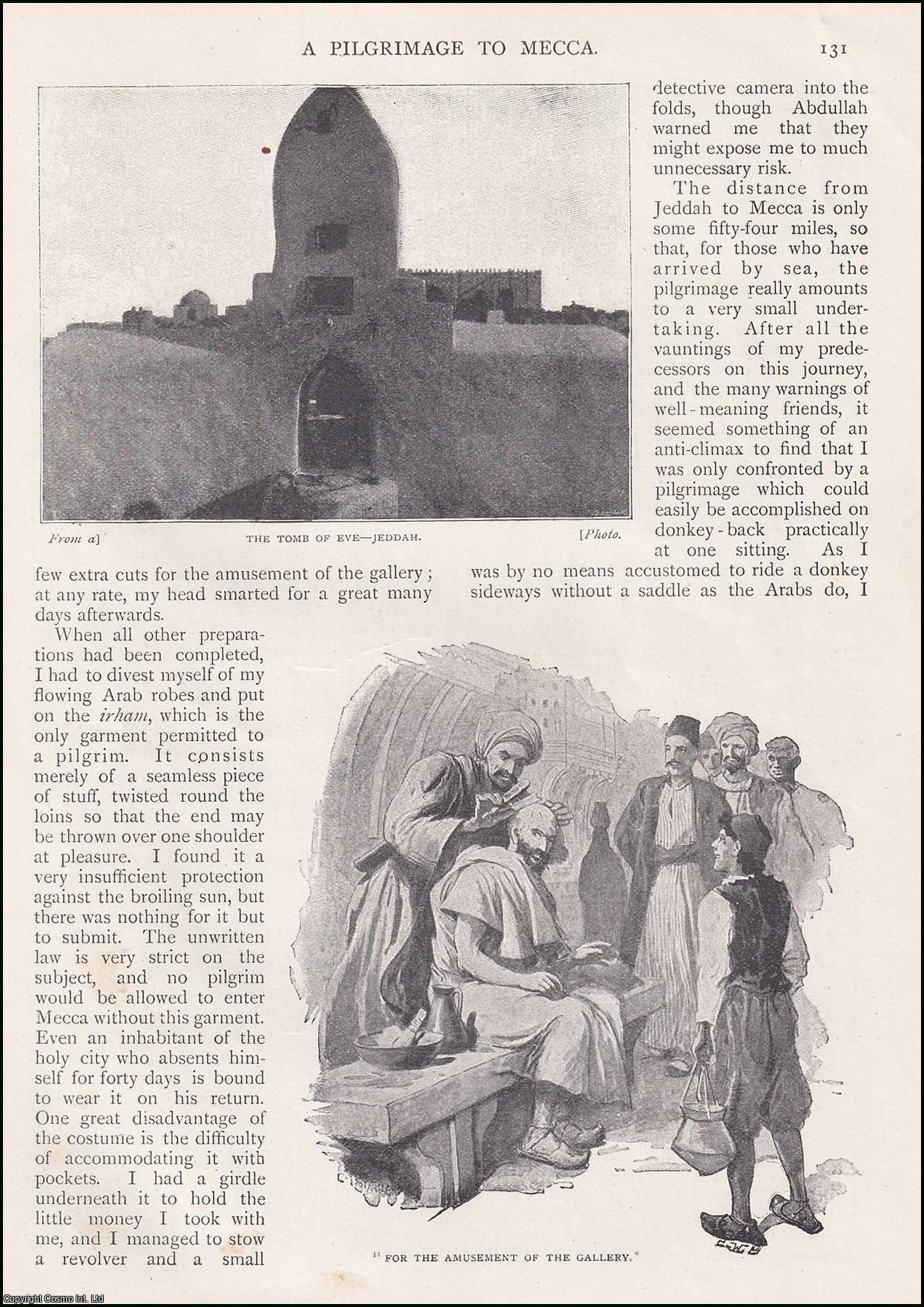 Bechir Ibn Ali El Haj - A Pilgrimage to Mecca : An account of a pilgrimage to Mecca undertaken covertly by a Christian pilgrim and his entry to the Kabba. An uncommon original article from the Wide World Magazine 1898.