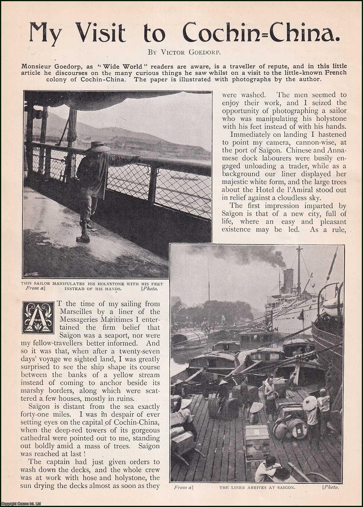 Victor Goedorp - My Visit to the French Colony of Cochin-China. An uncommon original article from the Wide World Magazine, 1901.