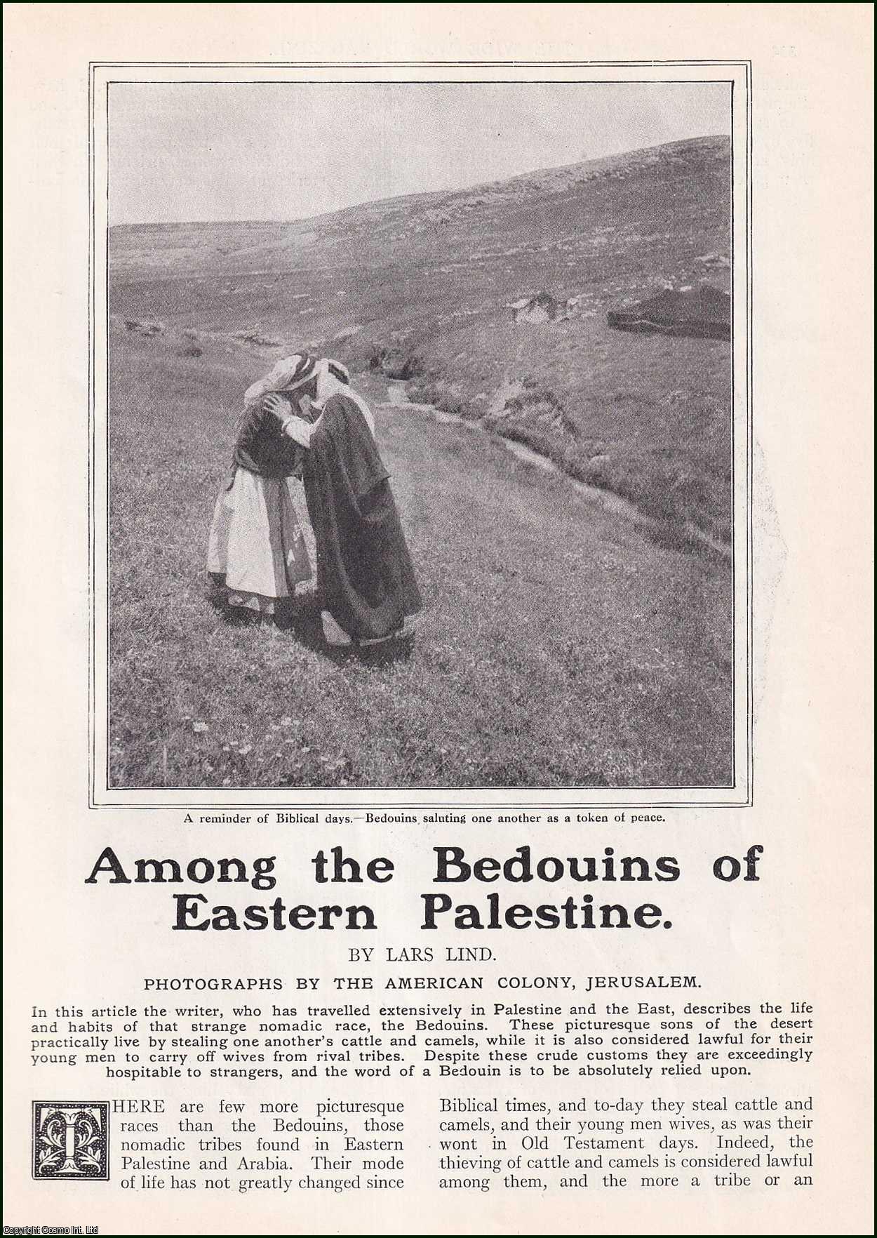 Lars Lind - Among the Bedouins of Eastern Palestine : the life & habits of the Nomadic race. An uncommon original article from the Wide World Magazine, 1912.