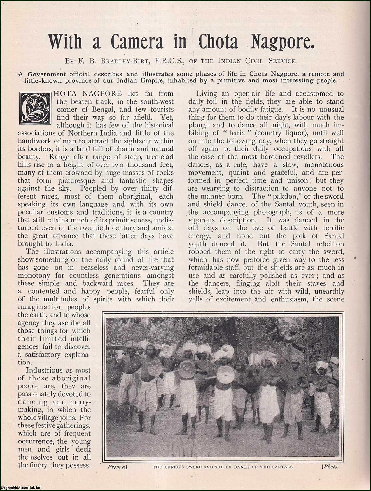 F.B. Bradley-Birt, F.R.G.S., of the Indian Civil Service. - With a Camera in Chota Nagpore. An uncommon original article from the Wide World Magazine, 1904.