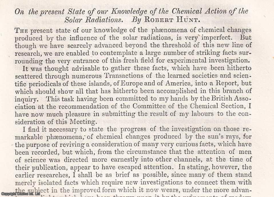 Robert Hunt - The present State of our Knowledge of the Chemical Action of the Solar Radiations. An uncommon original article from the British Association for the Advancement of Science Report, 1850.