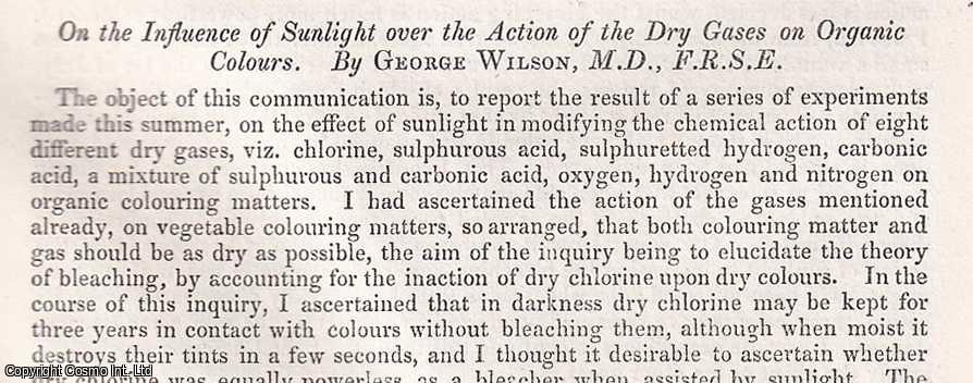 George Wilson, M.D., F.R.S.E. - The Influence of Sunlight over the Action of the Dry Gases on Organic Colours. An uncommon original article from the British Association for the Advancement of Science Report, 1850.