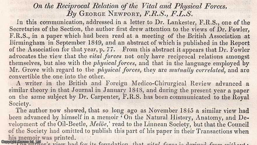 George Newport, F.R.S., F.L.S. - The Reciprocal Relation of the Vital & Physical Forces. An uncommon original article from the British Association for the Advancement of Science Report, 1850.