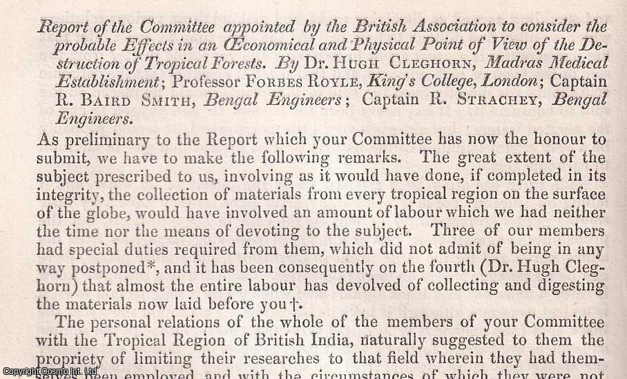 Dr. Hugh Cleghorn, Madras Medical Establishment & others. - The Destruction of Tropical Forests. An uncommon original article from the British Association for the Advancement of Science Report, 1851.