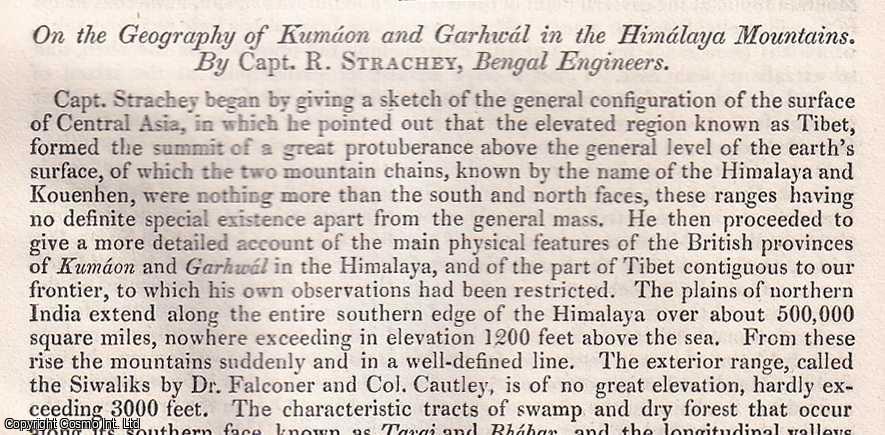 Captain R. Strachey, Bengal Engineers. - The Geography of Kumaon & Garhwal in the Himalaya Mountains TOGETHER WITH the Inhabitants of Kumaon & Garhwal. Two complete uncommon original articles from the British Association for the Advancement of Science Report, 1851.