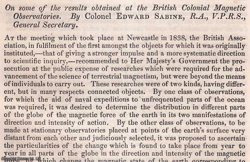Colonel Edward Sabine, R.A., V.P.R.S., General Secretary. - 1854. The results obtained at the British Colonial Magnetic Observatories. An uncommon original article from the British Association for the Advancement of Science Report, 1854.