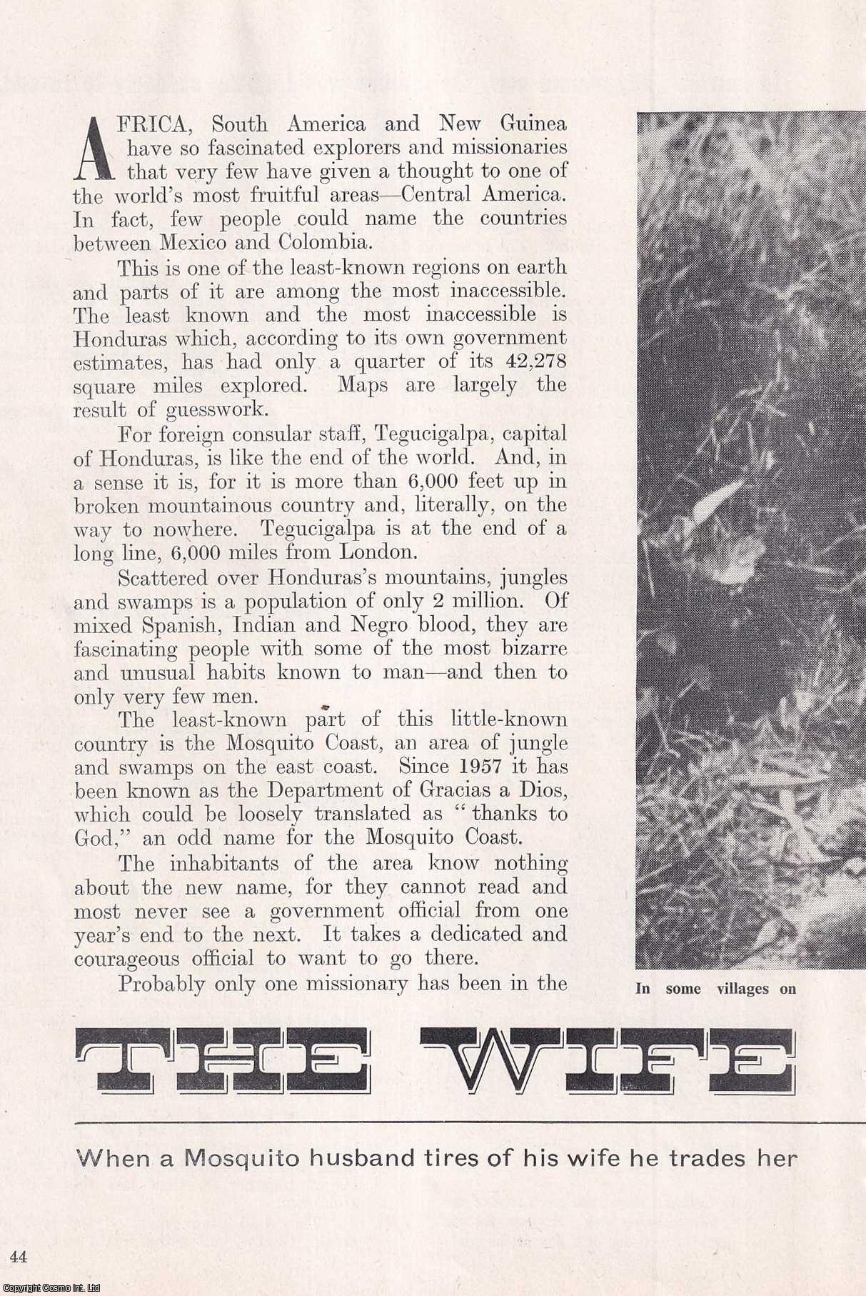HONDURAS - The Wife Exchange : when a Mosquito Coast husband tires of his wife he trades her in. By John Laffin. An uncommon original article from the Wide World Magazine, 1964.