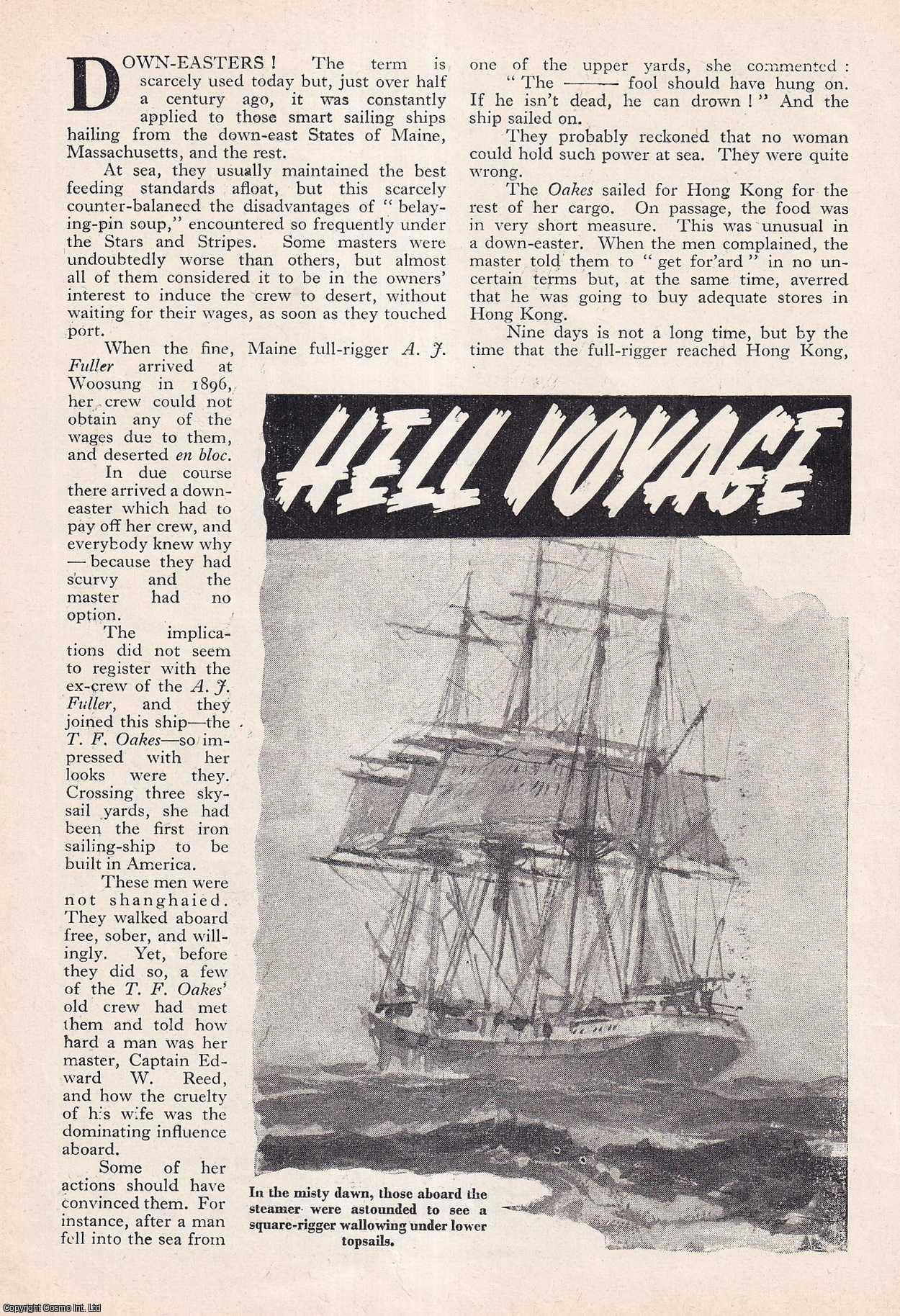 FREIGHT CARRIER - Hell Voyage of the T.F. Oakes, designed by Henry Honeychurch Gorringe (the ship later name changed to The New York). By Alex A. Hurst. An uncommon original article from the Wide World Magazine, 1960.