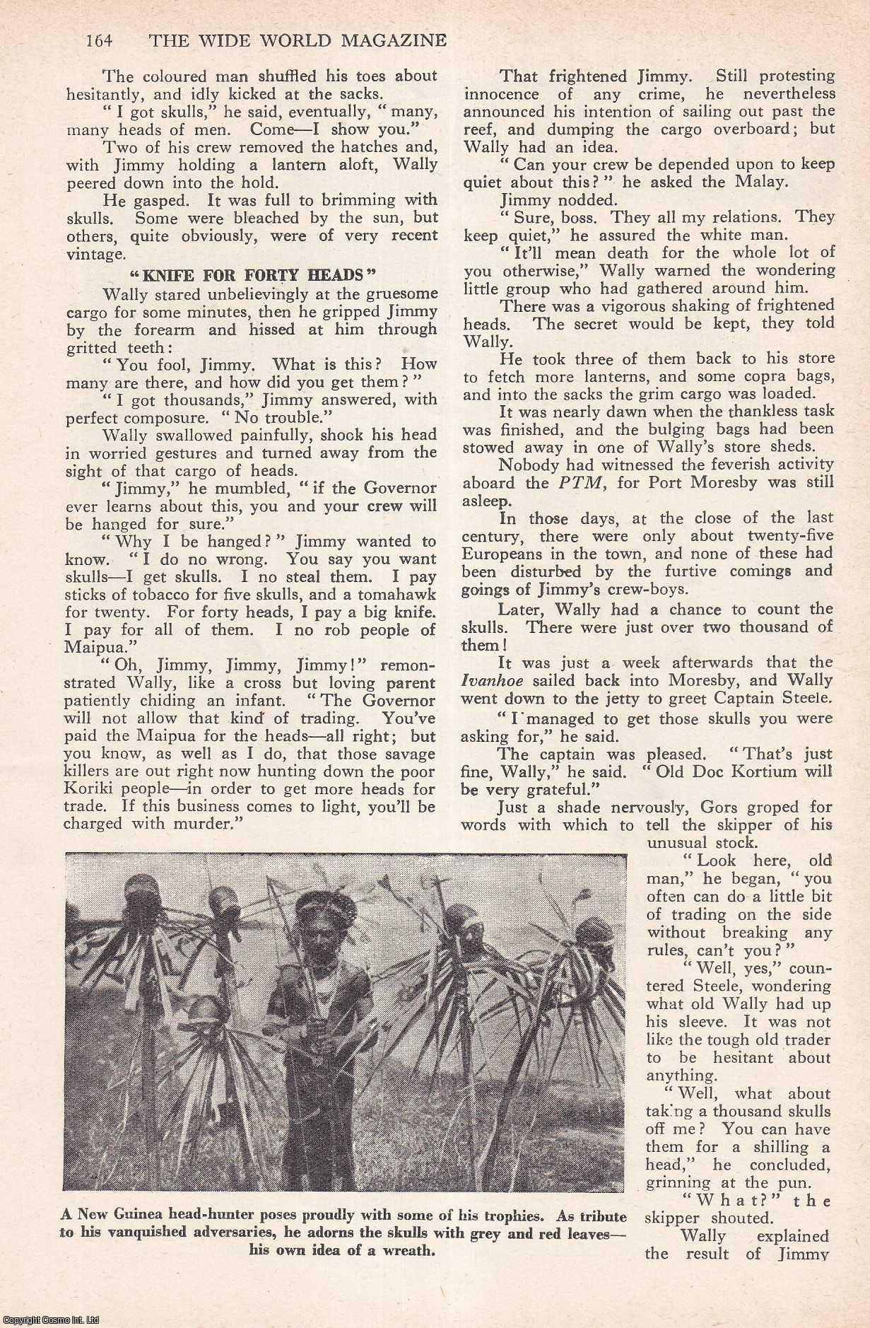 PAPUA NEW GUINEA - Cargo of Skulls : human skulls of tribesmen. By William J. Massey. An uncommon original article from the Wide World Magazine, 1960.