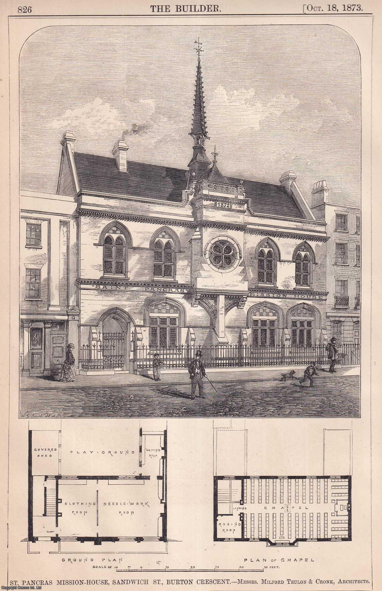 ST PANCRAS MISSION-HOUSE - 1873 : St. Pancras Mission-House, Sandwich St., Burton Crescent. Messrs. Milford Teulon & Cronk, Architects. An original page from The Builder. An Illustrated Weekly Magazine, for the Architect, Engineer, Archaeologist, Constructor, & Art-Lover.