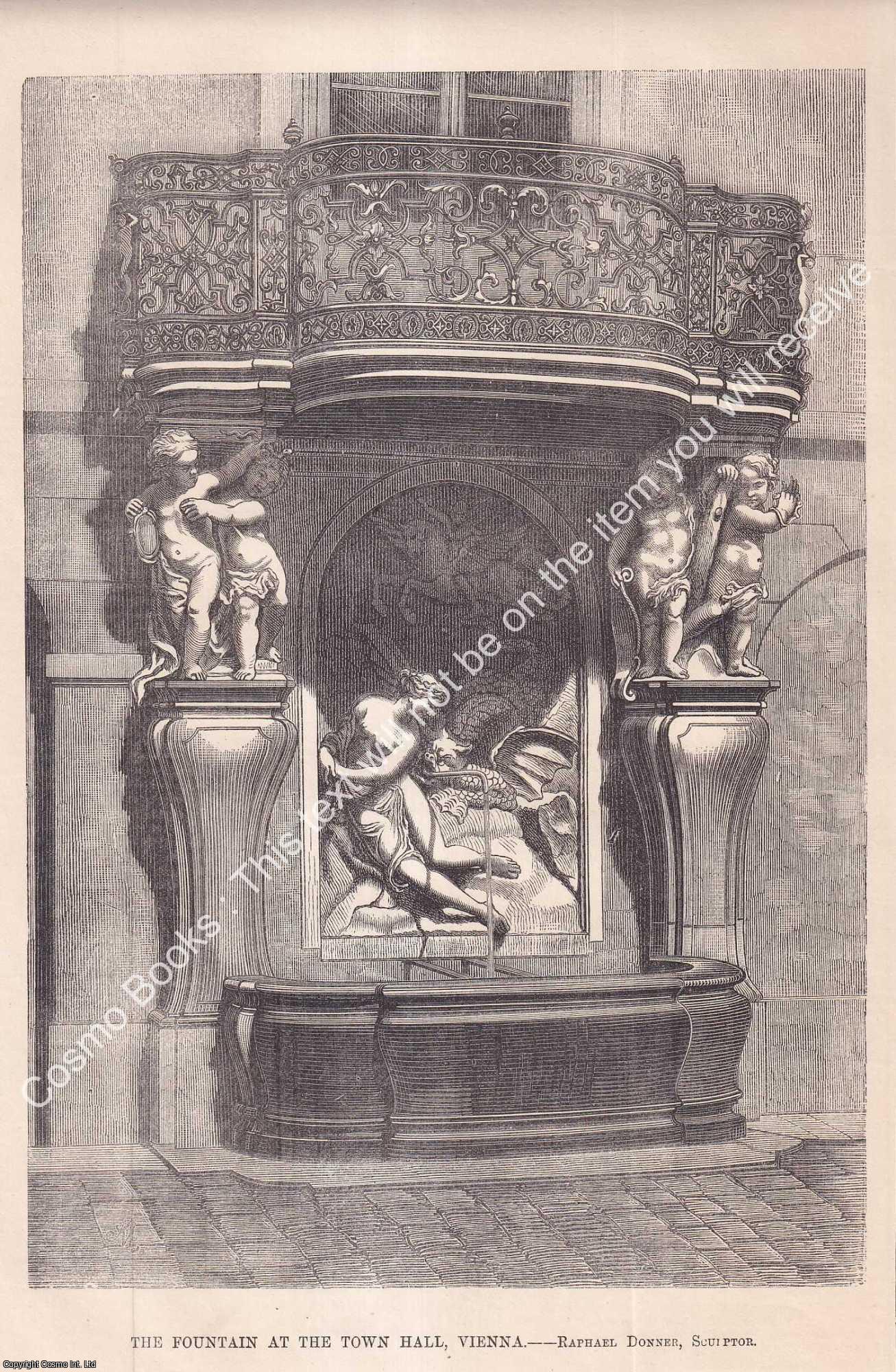 FOUNTAIN, VIENNA - 1879 : The Fountain at the Town Hall, Vienna. Raphael Donner, Sculptor. An original page from The Builder. An Illustrated Weekly Magazine, for the Architect, Engineer, Archaeologist, Constructor, & Art-Lover.