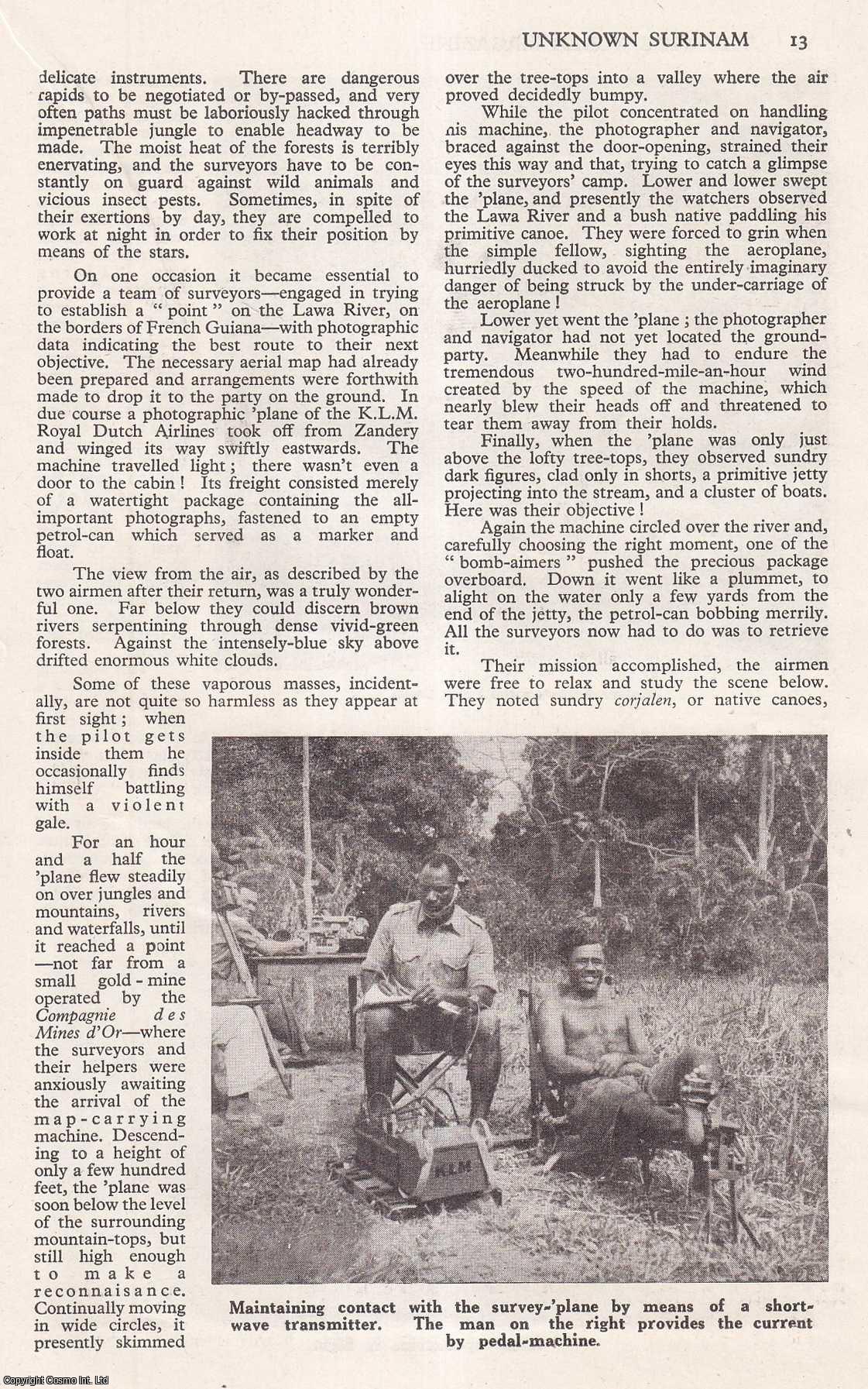 DUTCH GUIANA - Unknown Surinam : Dutch Guiana. Exploration by Land & Air. By H. Antcliffe. An uncommon original article from the Wide World Magazine, 1950.