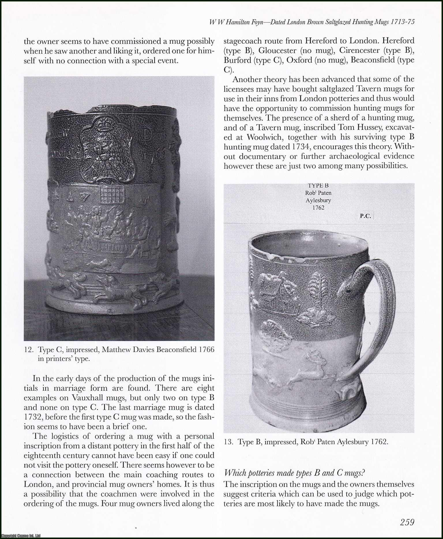Mr W.W. Hamilton Foyn - Dated London Brown Saltglazed Hunting Mugs, 1713-75. An original article from the English Ceramic Circle, 2000.