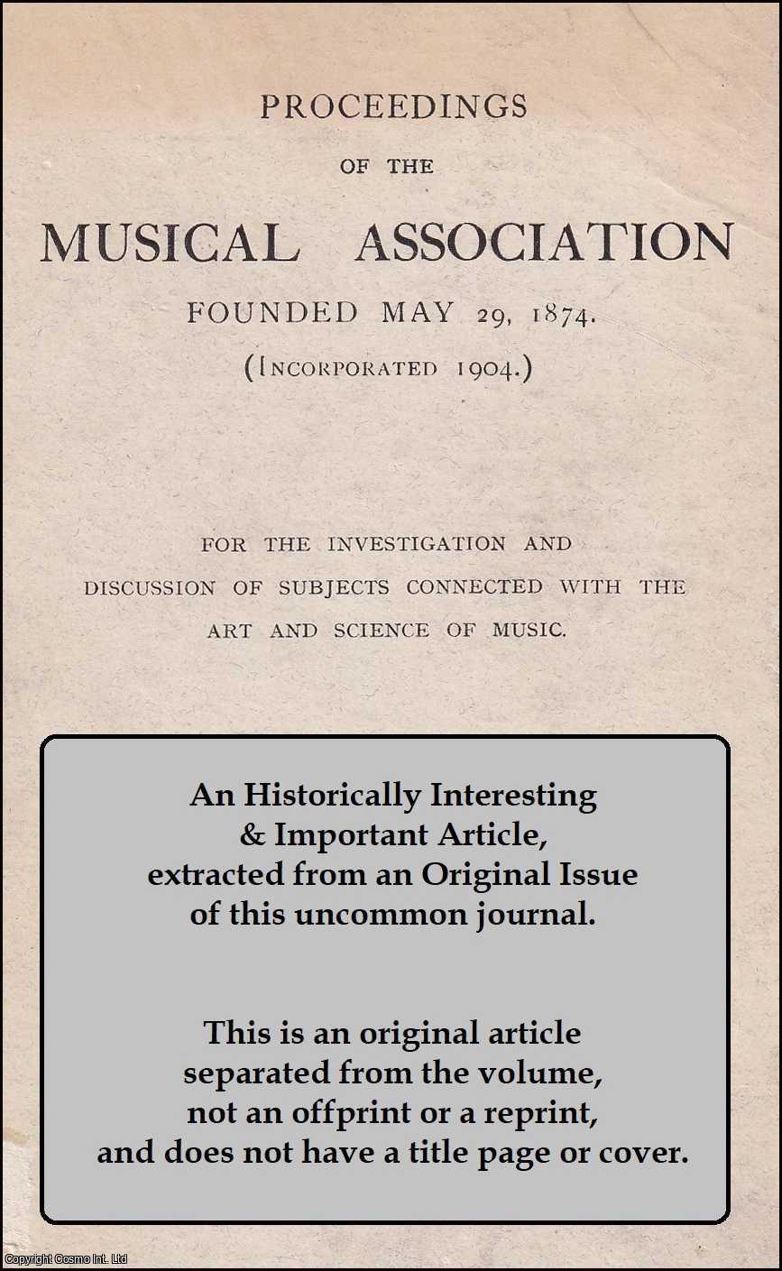 Eugene Goossens - Modern Developments in Music. An original article from The Proceedings of The Musical Association, 1922.