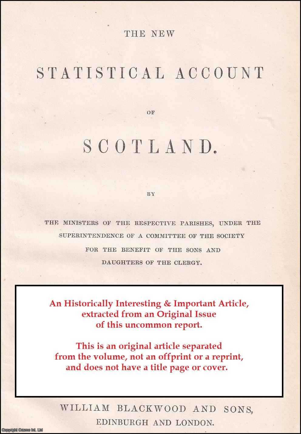 Rev. Peter Buchanan - United Parishes of Stitchell and Hume. Presbytery of Kelso, Synod of Merse and Tiviotdale. An uncommon original article from The New Statistical Account of Scotland, 1845.