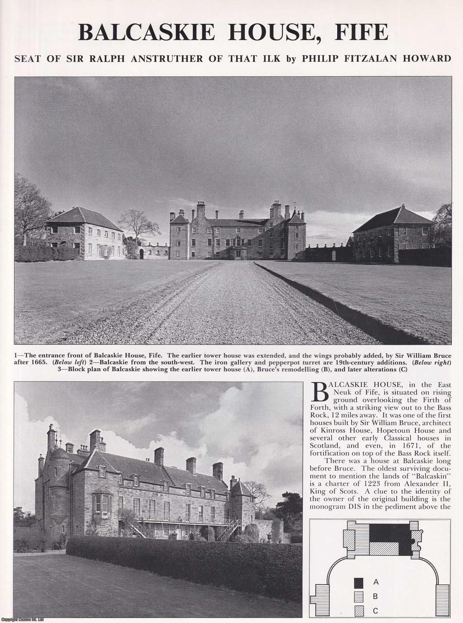 Philip Fitzalan Howard - Balcaskie House, Fife. Seat of Sir Ralph Anstruther of that Ilk. Several pictures and accompanying text, removed from an original issue of Country Life Magazine, 1989.
