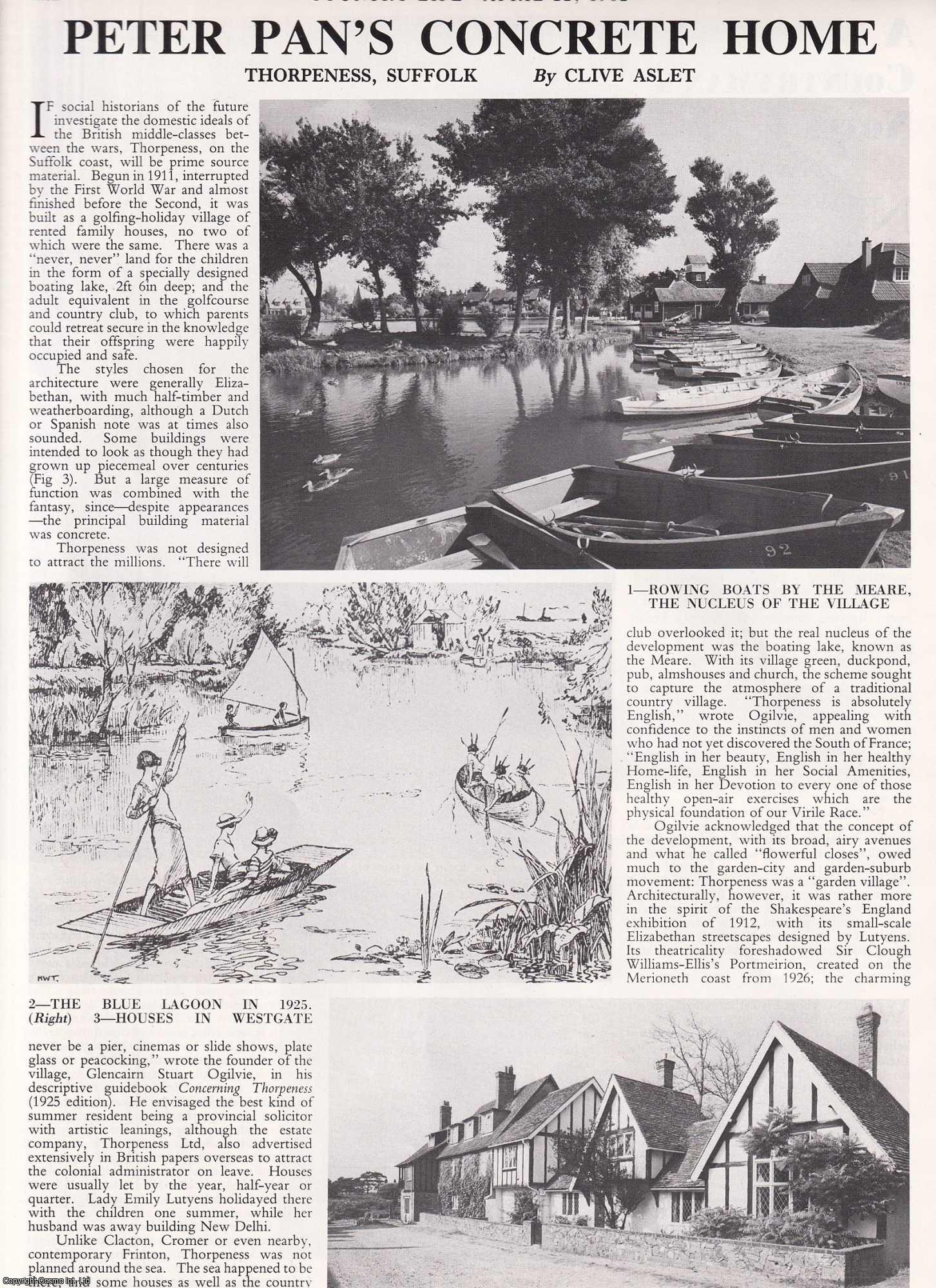 Clive Aslet - Peter Pan's Concrete Home. Thorpeness, Suffolk. Several pictures and accompanying text, removed from an original issue of Country Life Magazine, 1982.