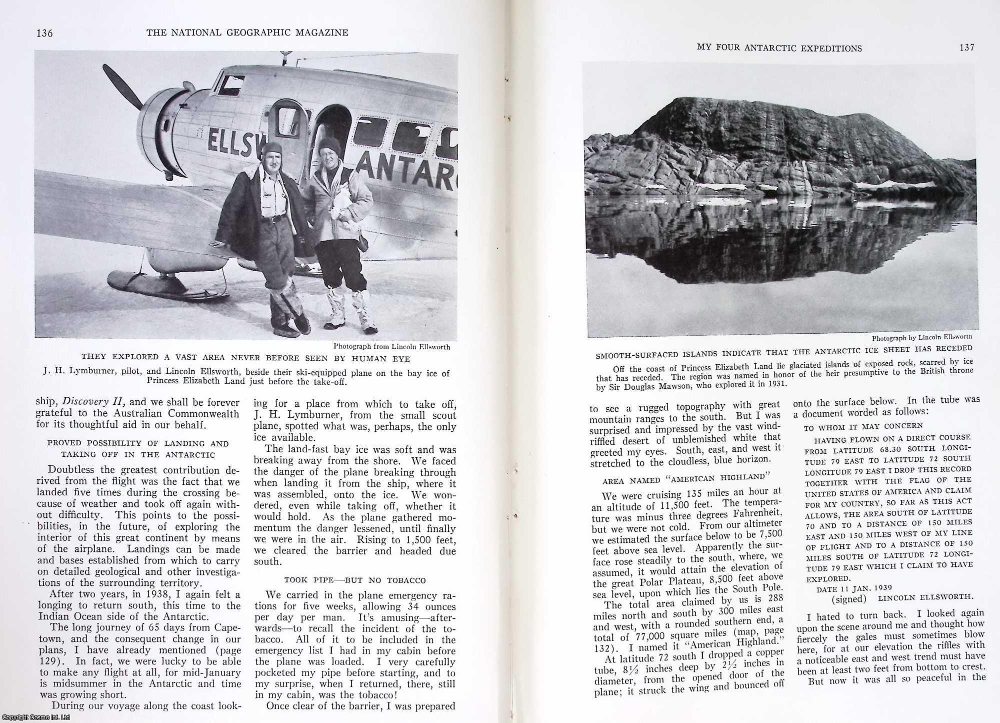 Lincoln Ellsworth - My Four Antarctic Expeditions : Explorations of 1933-39 Have Stricken Vast Areas from The Realm of The Unknown. An original article from The National Geographic Magazine, 1939.