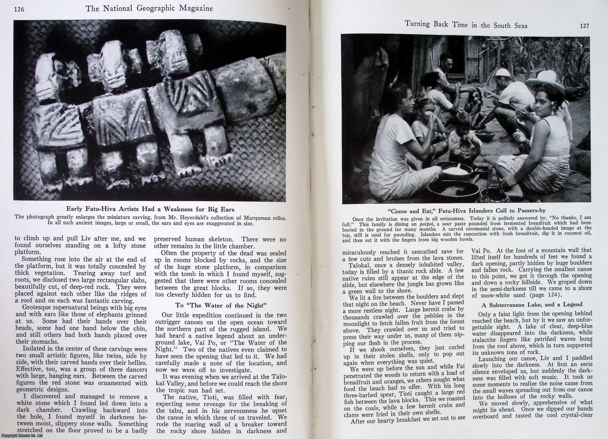 Thor Heyerdahl - Turning Back Time in the South Seas. An original article from The National Geographic Magazine, 1941.