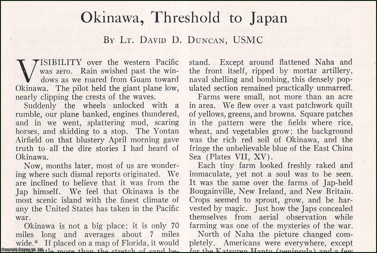 David D. Duncan - WW2 : Okinawa, Threshold to Japan. An original article from The National Geographic Magazine, 1945.