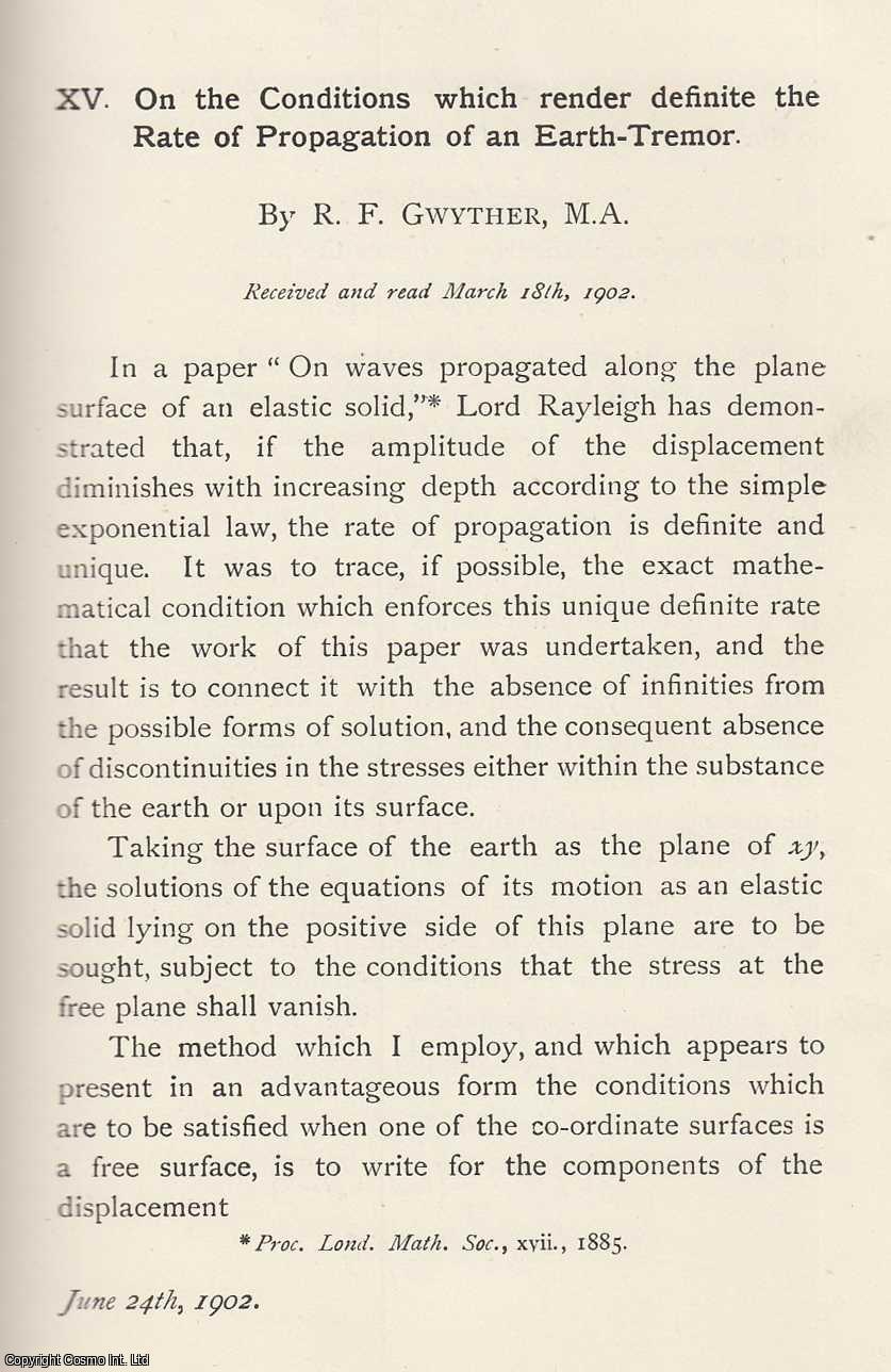 R. F. Gwyther - The Conditions which render Definite The Rate of Propagation of an Earth-Tremor. An original article from the Memoirs of the Literary and Philosophical Society of Manchester, 1902.