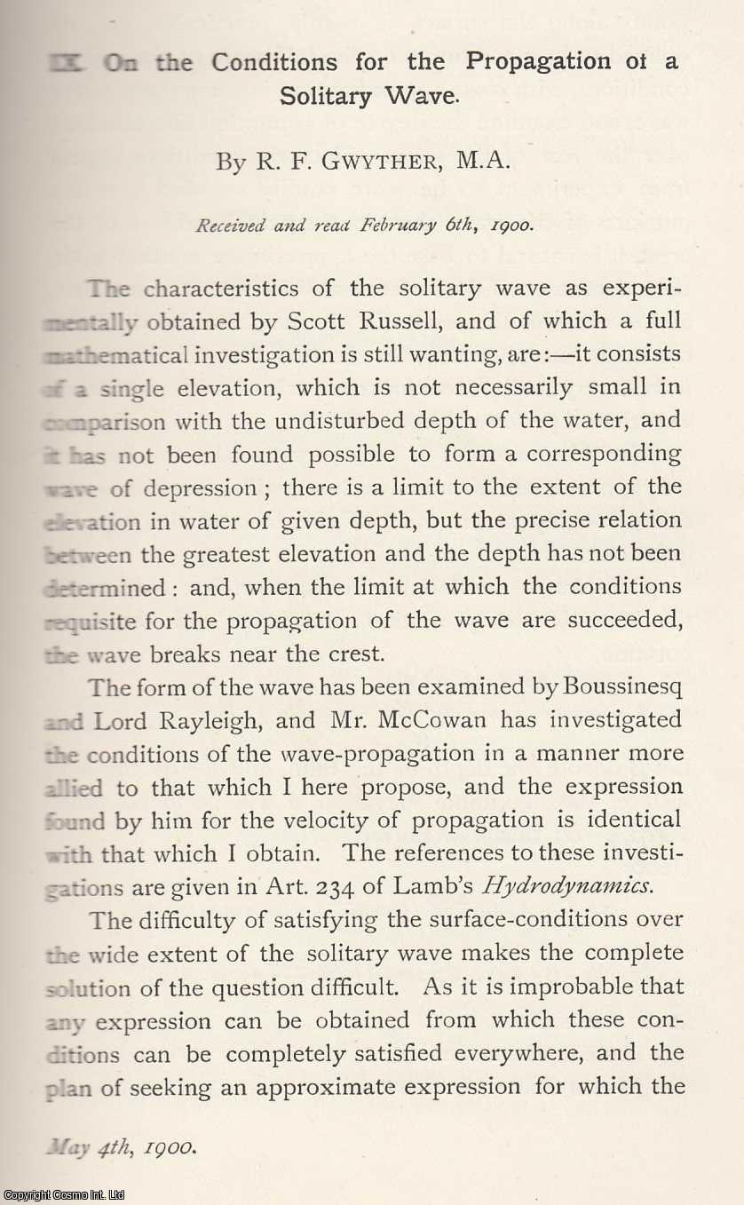 R. F. Gwyther - The Conditions for The Propagation of a Solitary Wave. An original article from the Memoirs of the Literary and Philosophical Society of Manchester, 1900.