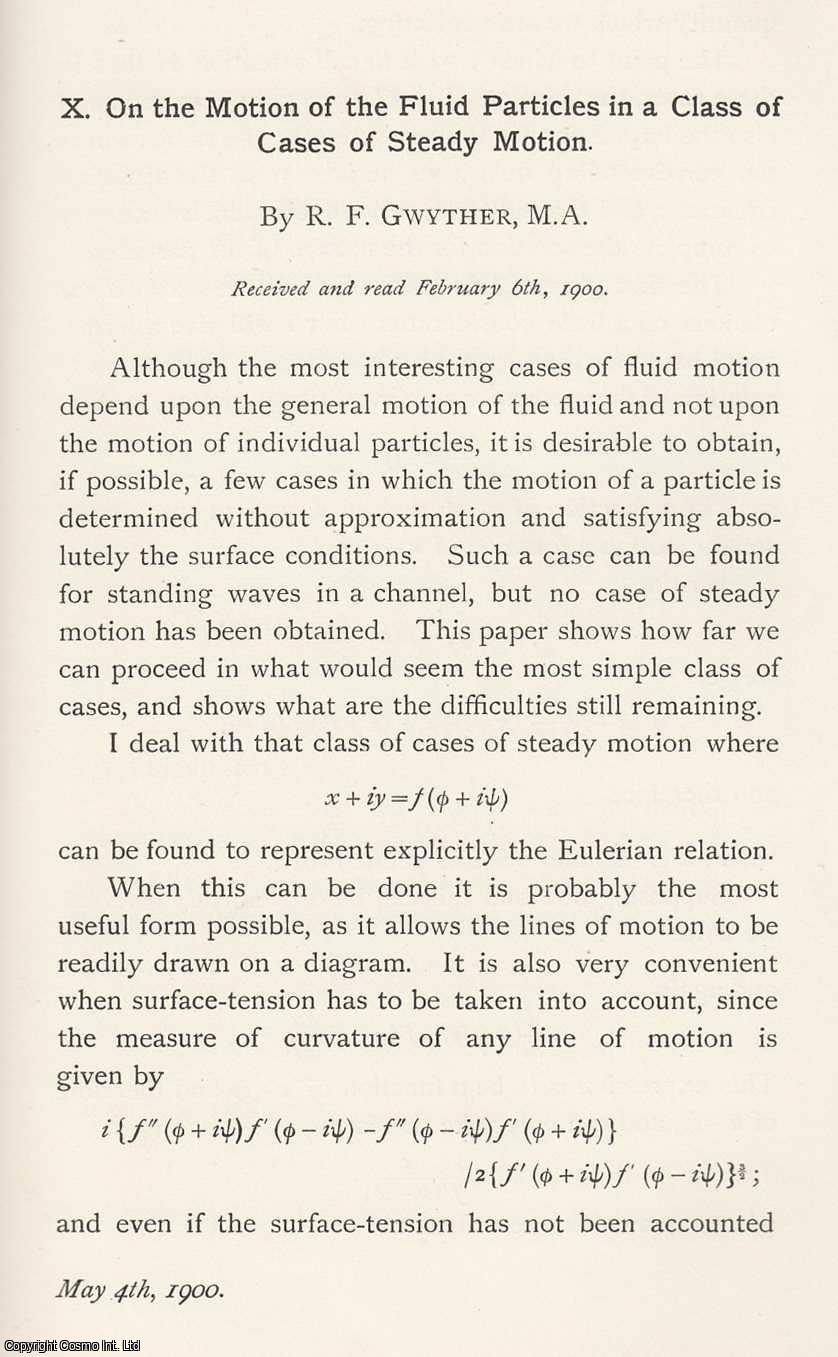 R. F. Gwyther - The Motion of The Fluid Particles in a Class of Cases of Steady Motion. An original article from the Memoirs of the Literary and Philosophical Society of Manchester, 1900.
