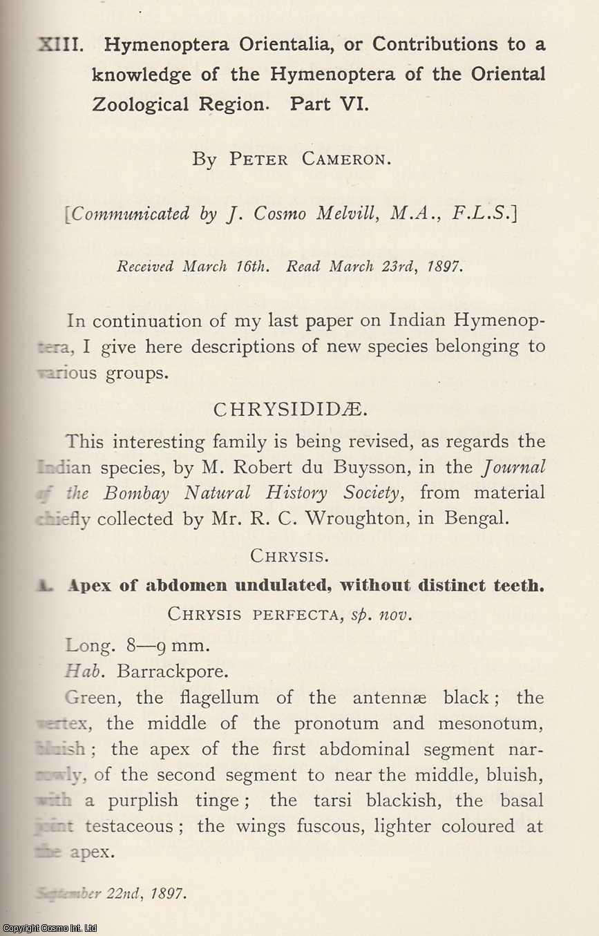 Peter Cameron - Part 6. Hymenoptera Orientalia, or Contributions to a Knowledge of The Hymenoptera of The Oriental Zoological Region. An original article from the Memoirs of the Literary and Philosophical Society of Manchester, 1897.
