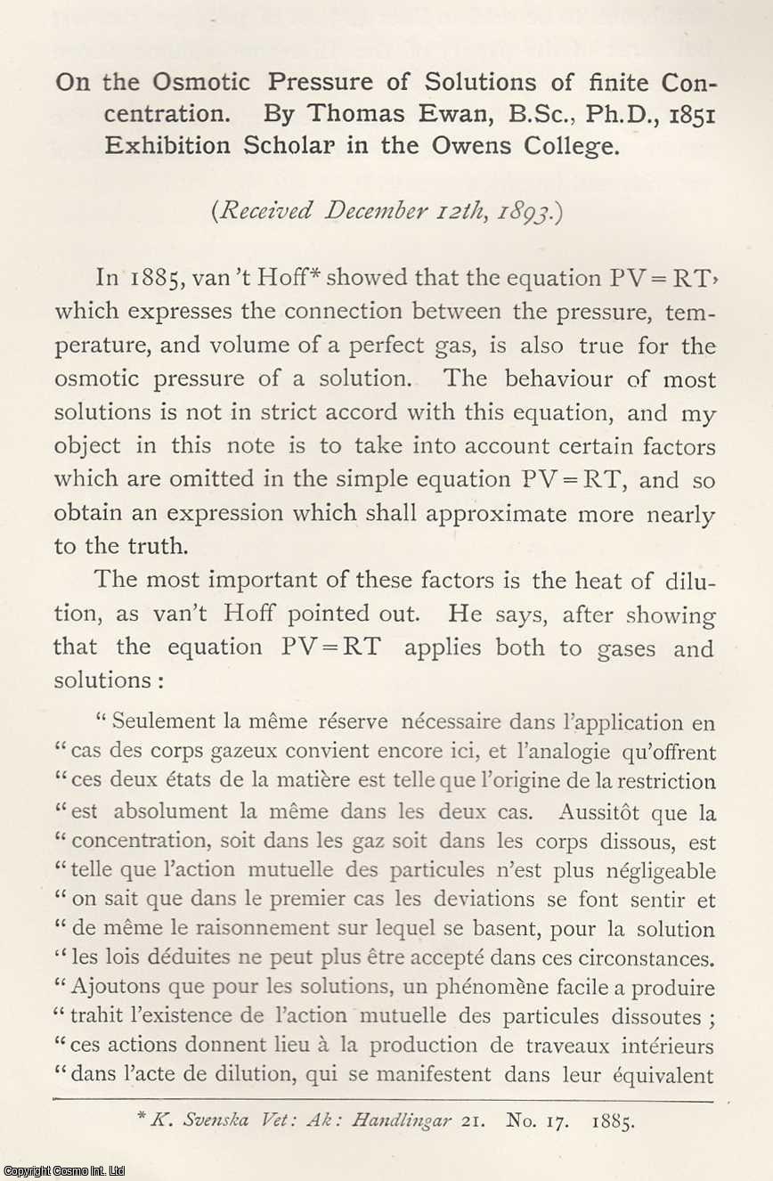 Thomas Ewan - The Osmotic Pressure of Solutions of Finite Concentration. An original article from the Memoirs of the Literary and Philosophical Society of Manchester, 1894.
