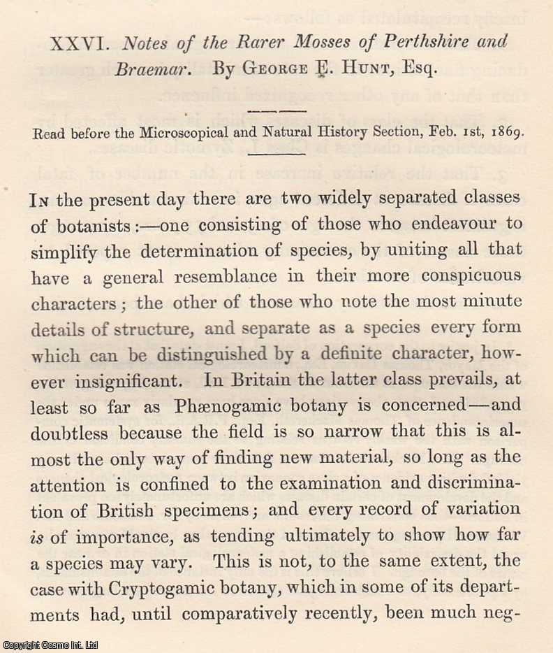 George E. Hunt - Notes of The Rarer Mosses of Perthshire and Braemar. An original article from the Memoirs of the Literary and Philosophical Society of Manchester, 1871.