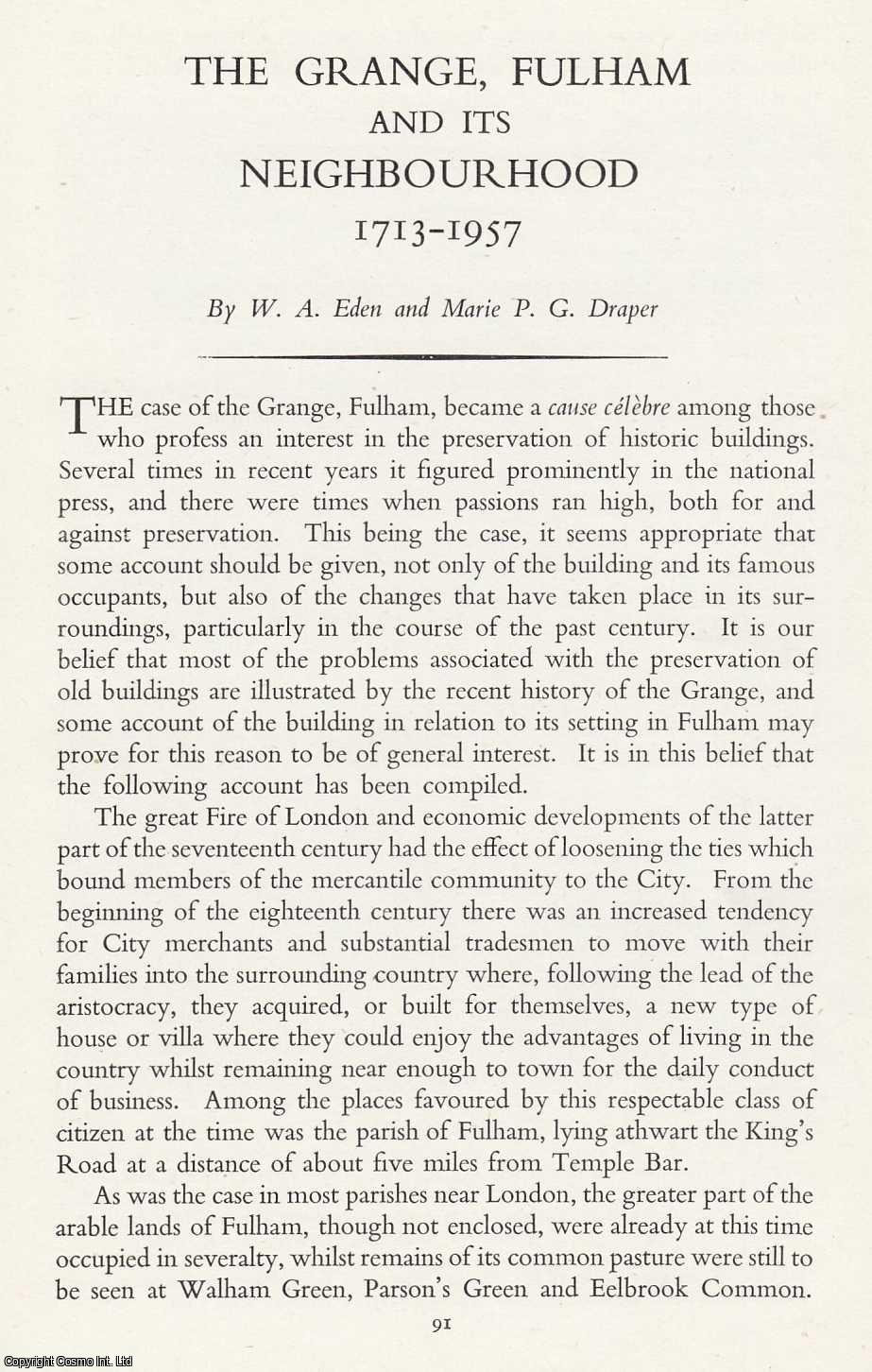 W. A. Eden and Marie P. G. Draper - The Grange, Fulham and its Neighbourhood 1713-1957. An original article from the Transactions of The Ancient Monuments Society, 1958.