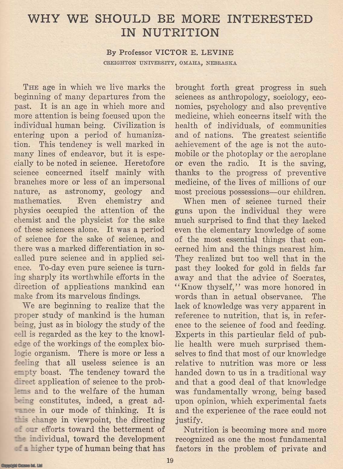 Professor Victor E. Levine - Why we should be more Interested in Nutrition. An original article from The Scientific Monthly, 1926.