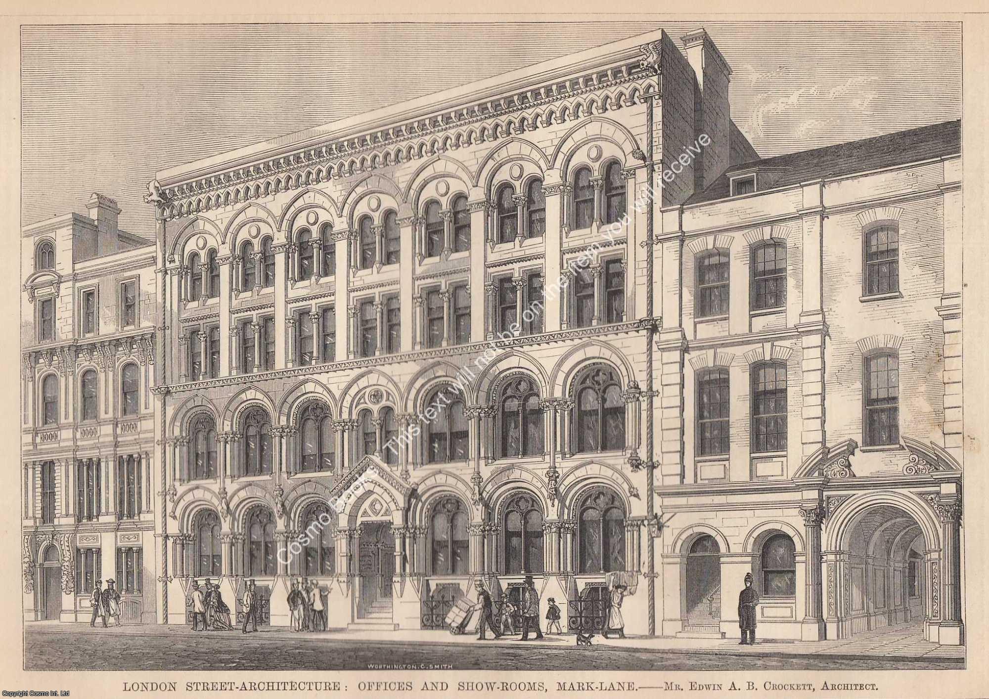 ARCHITECTURE, LONDON - 1869 : London Street-Architecture: Offices and Show-Rooms, Mark-Lane. Edwin A. B. Crockett, Architect. An original page from The Builder. An Illustrated Weekly Magazine, for the Architect, Engineer, Archaeologist, Constructor, & Art-Lover.